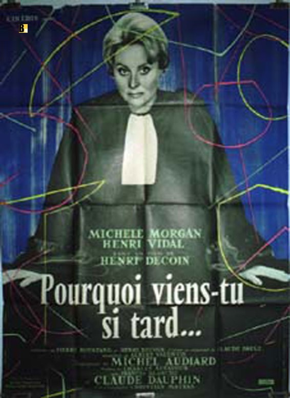 Pourquoi Viens Tu Si Tard Movie Poster Pourquoi Viens Tu Si Tard