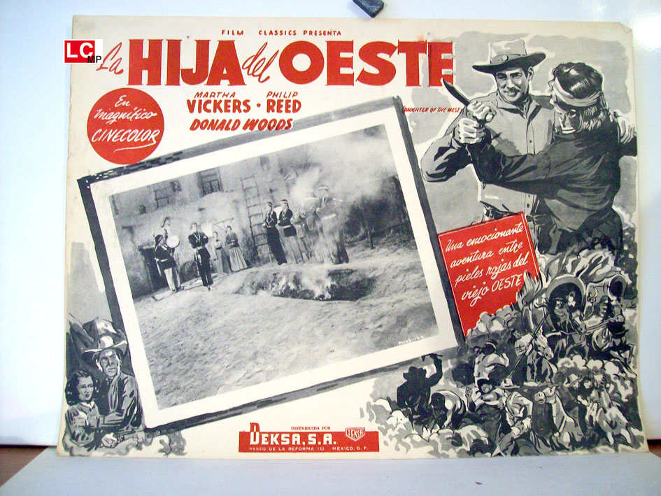 LA HIJA DEL OESTE MOVIE POSTER DAUGHTER OF THE WEST MOVIE POSTER