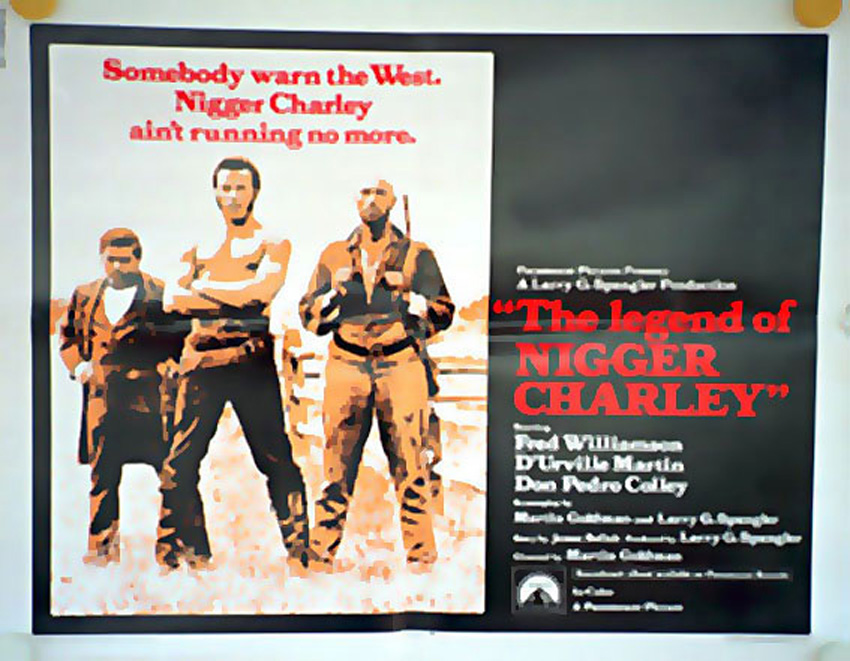 LEGEND OF NIGGER CHARLEY, THE