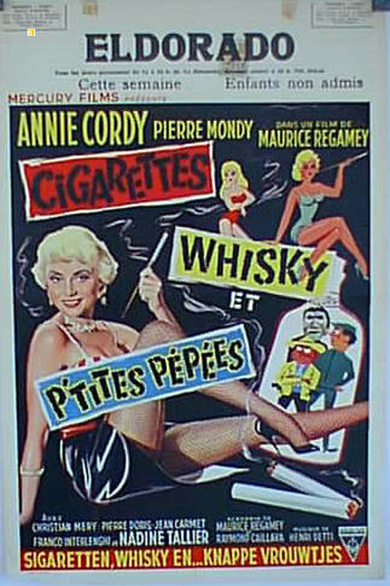 CIGARETTES WHISKY ET P TITES PEPEES